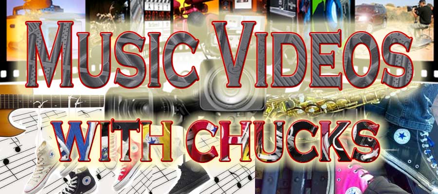 Music videos with chucks banner